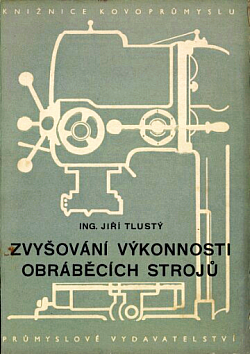 Zvyšování výkonnosti obráběcích strojů