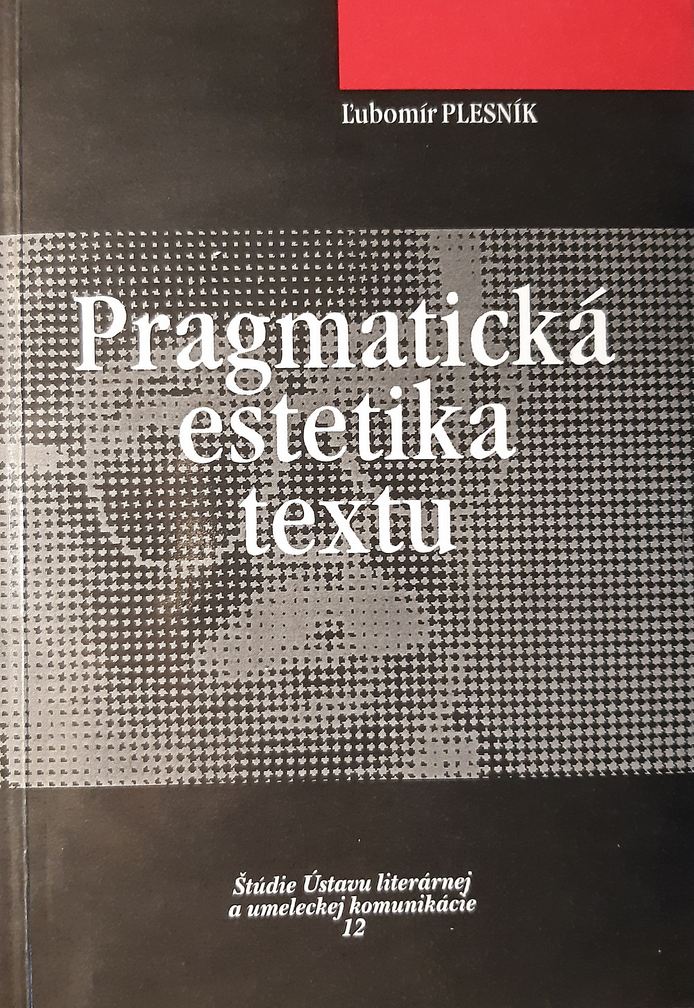 Pragmatická estetika textu