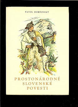 Prostonárodné slovenské povesti III.