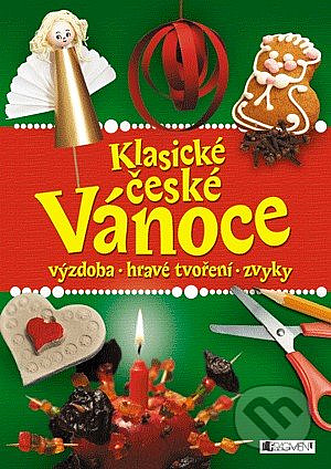 Klasické české Vánoce - výzdoba, hravé tvoření, zvyky