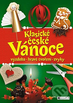 Klasické české Vánoce - výzdoba, hravé tvoření, zvyky