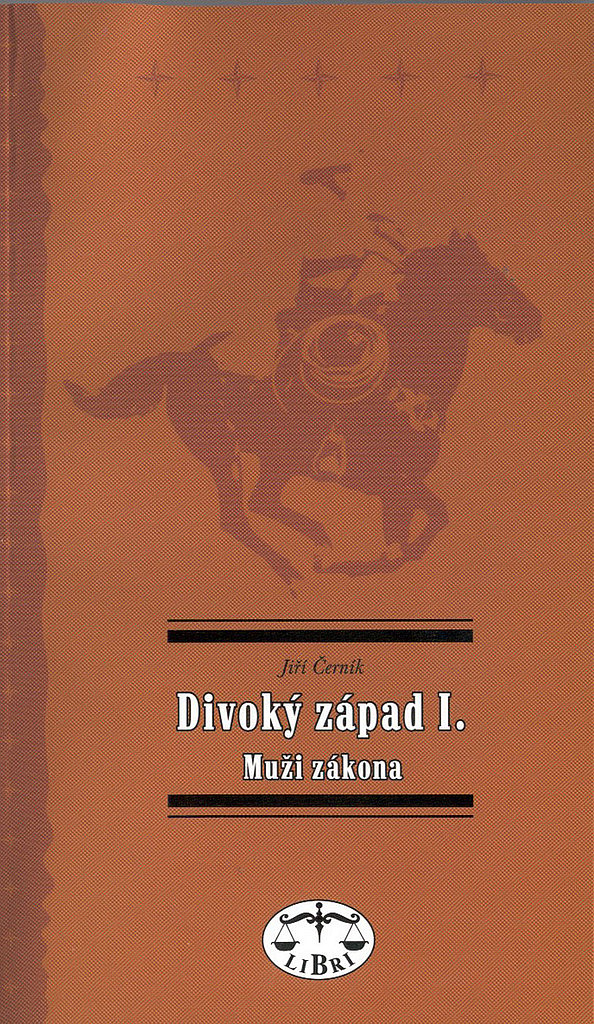 Divoký západ I. - Muži zákona