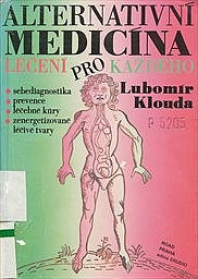 Alternativní medicína aneb Léčení pro každého