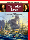 Tři roky krve: Druhá anglo-holandská válka 1665-1667
