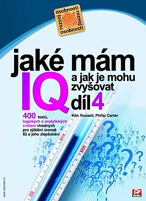 Jaké mám IQ a jak je mohu zvyšovat. Díl 4