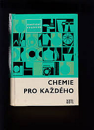 Chemie pro každého - Praktický receptář