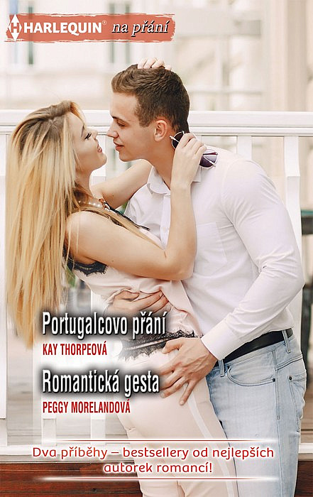 Portugalcovo přání / Romantická gesta