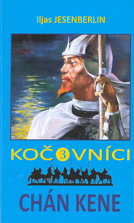 Kočovníci 3 – Chán Kene