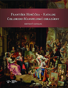 František Horčička – Katalog Colloredo-Mansfeldské obrazárny. Kritický katalog