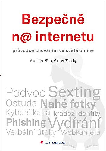 Bezpečně n@ internetu - průvodce chováním ve světě online