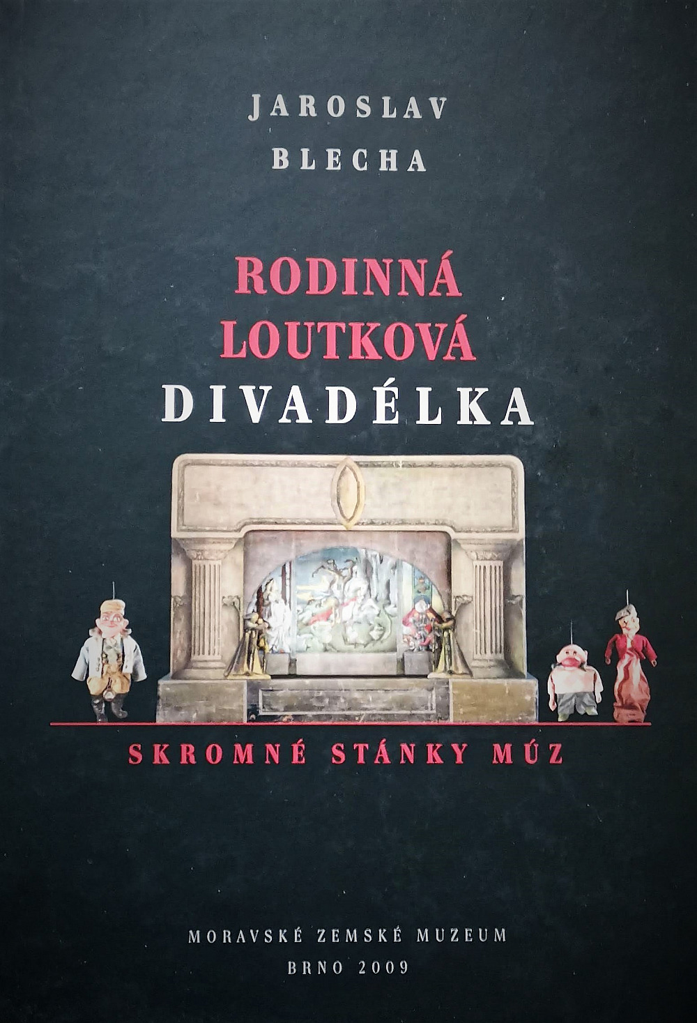 Rodinná loutková divadélka - skromné stánky múz