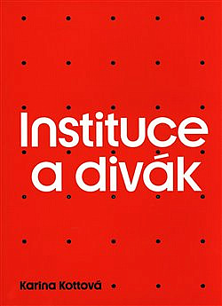 Instituce a divák