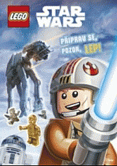 Lego Star Wars. Připrav se, pozor, lep!