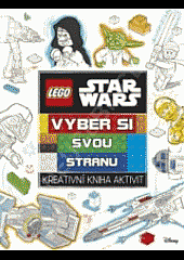 LEGO Star Wars. Vyber si svou stranu