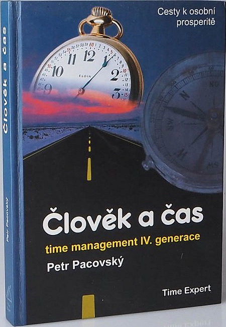 Člověk a čas. Time managment IV. generace