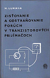 Zisťovanie a odstraňovanie porúch v tranzistorových prijímačoch