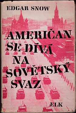 Američan se dívá na Sovětský svaz