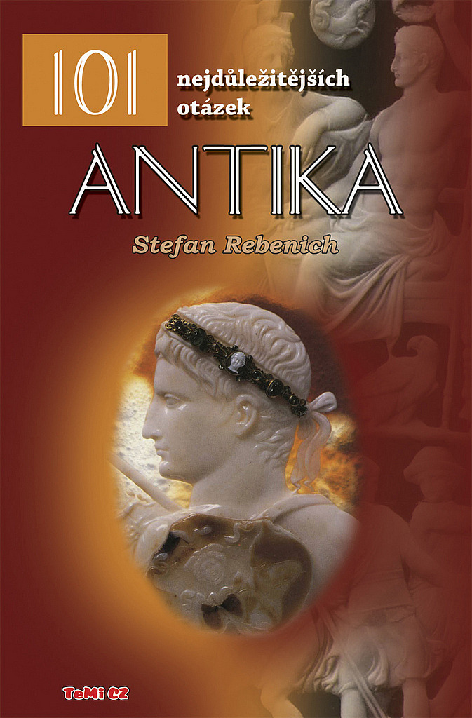 101 nejdůležitějších otázek ANTIKA