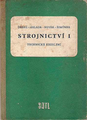 Strojnictví I - Technické kreslení