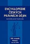 Encyklopedie českých právních dějin, VIII. svazek Procesy (do roku 1949)