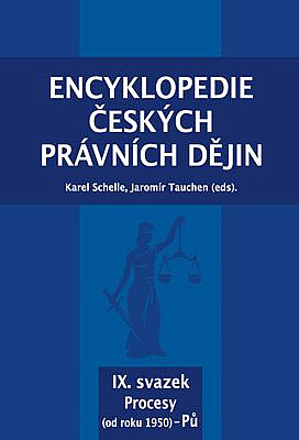 Encyklopedie českých právních dějin, IX. svazek Procesy (od roku 1950) - Pů