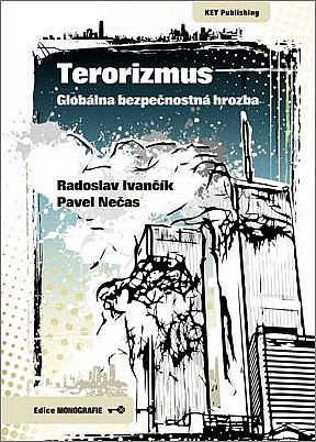 Terorizmus. Globálna bezpečnostná hrozba