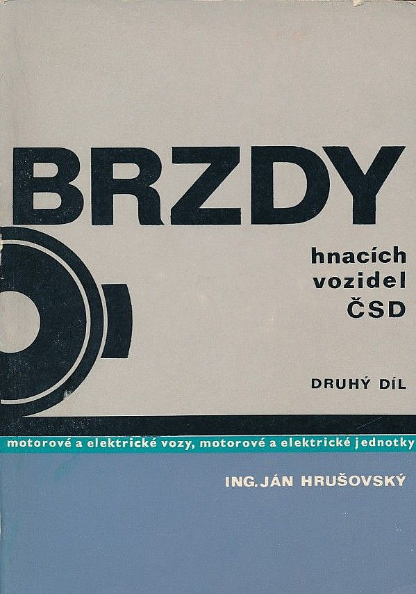 Brzdy hnacích vozidel ČSD, 2. díl, Motorové a elektrické vozy, motorové a elektrické jednotky