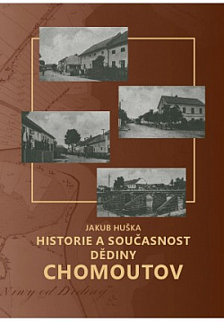 Historie a současnost dědiny Chomoutov