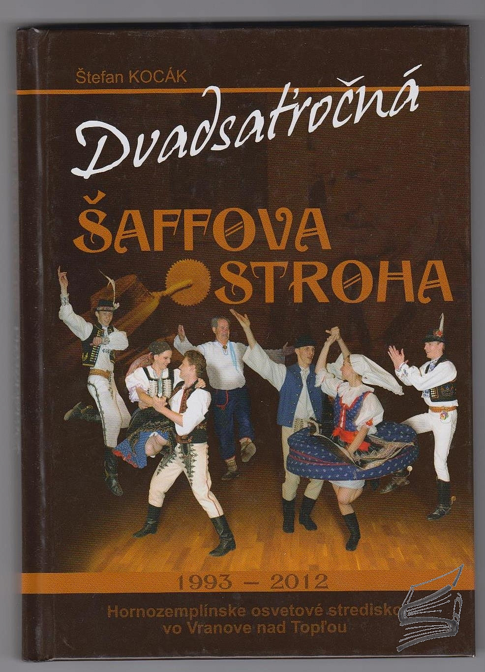 Dvadsaťročná Šaffova Ostroha