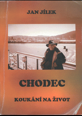 Chodec (koukání na život)