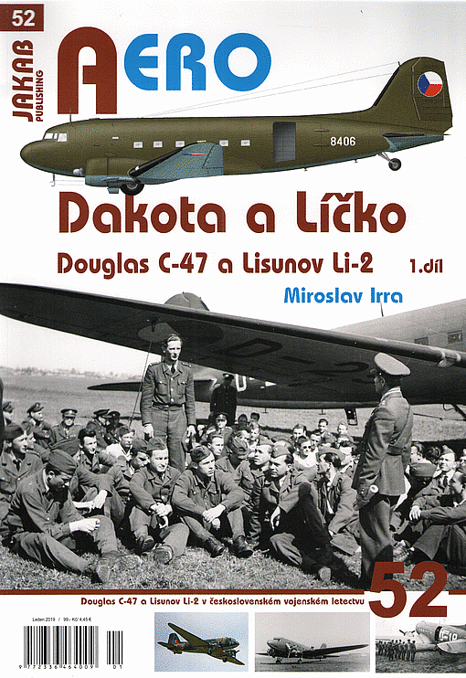 Dakota a Líčko - Douglas C-47 a Lisunov Li-2 - 1. díl