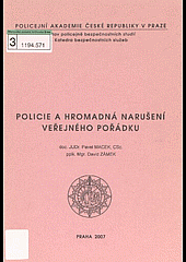 Policie a hromadná narušení veřejného pořádku