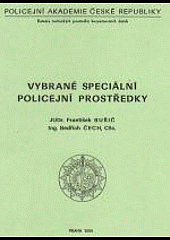 Vybrané speciální policejní prostředky