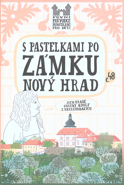 S pastelkami po zámku Nový Hrad