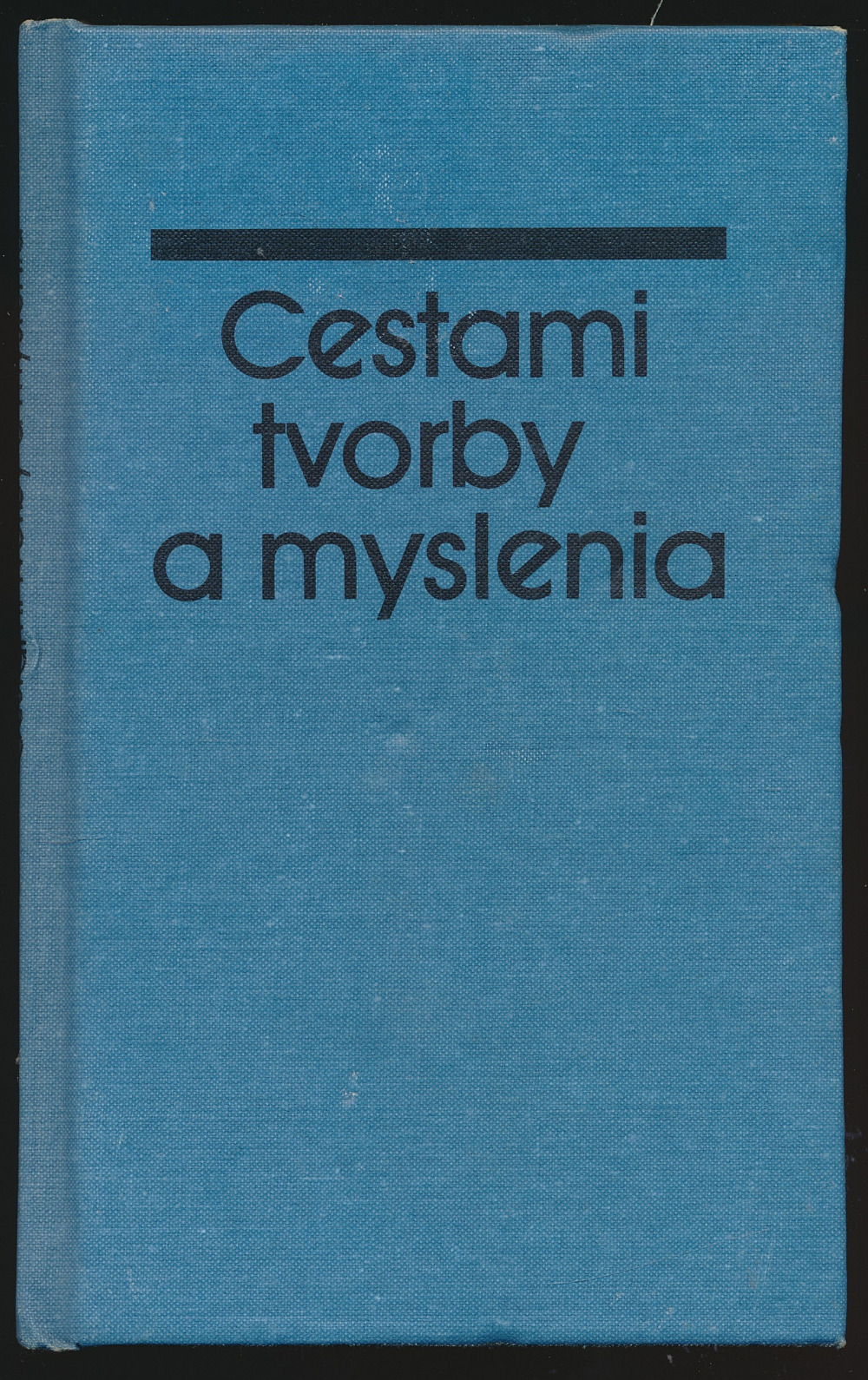 Cestami tvorby a myslenia