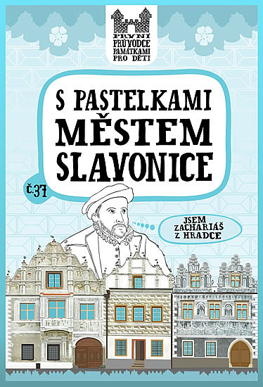 S pastelkami městem Slavonice