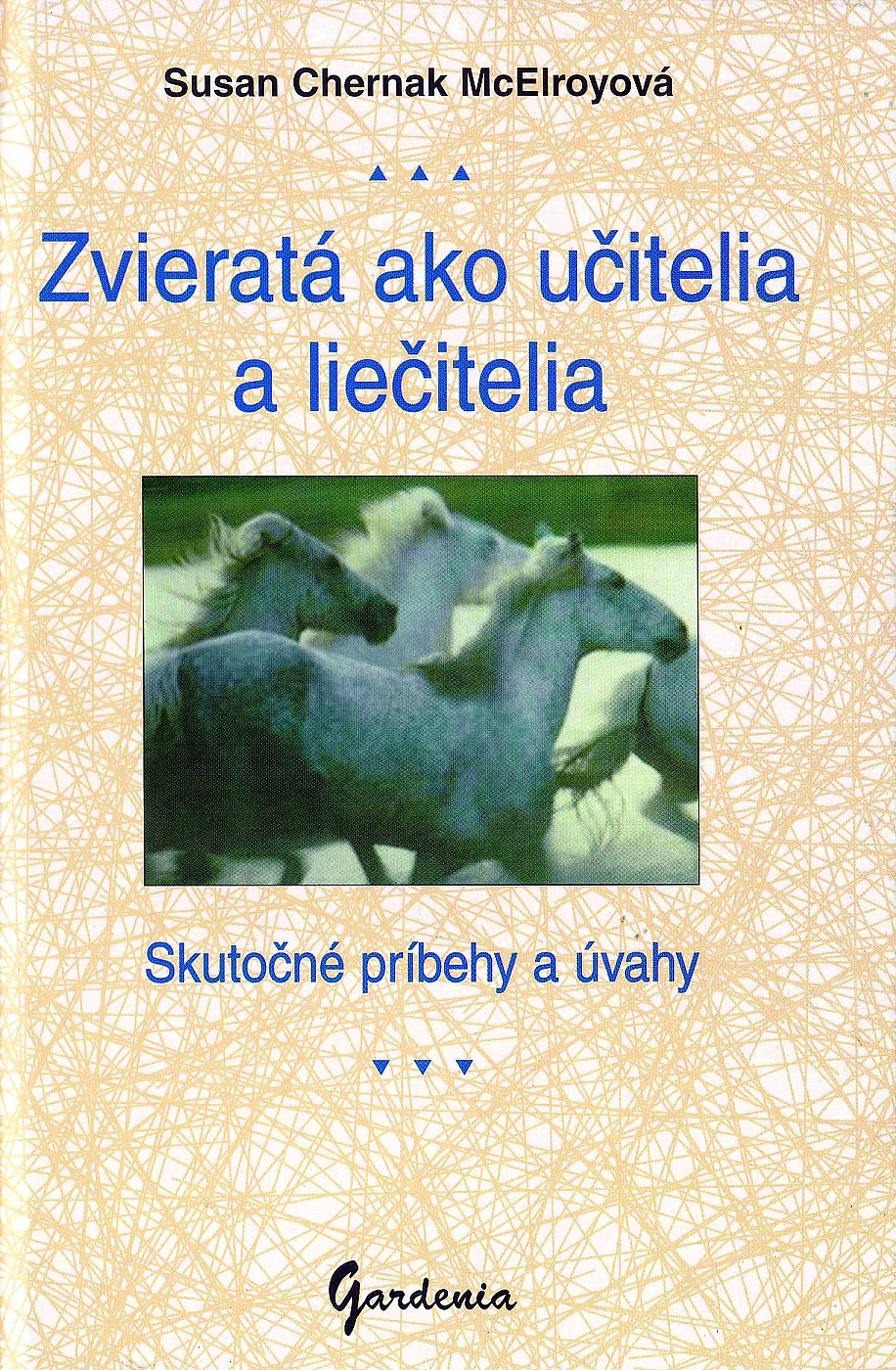 Zvieratá ako učitelia a liečitelia