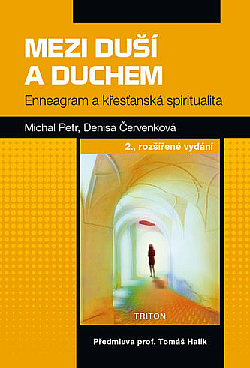 Mezi duší a Duchem - enneagram a křesťanská spiritualita