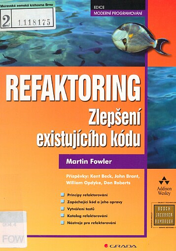 Refaktoring - zlepšení existujícího kódu