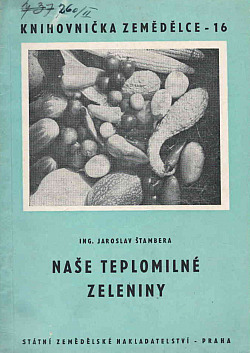 Naše teplomilné zeleniny