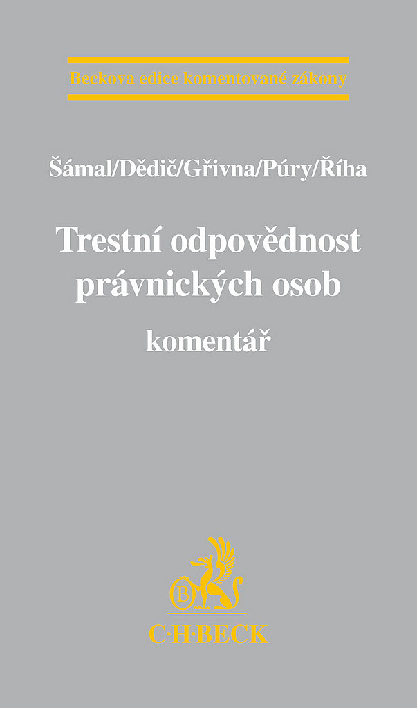 Trestní odpovědnost právnických osob. Komentář