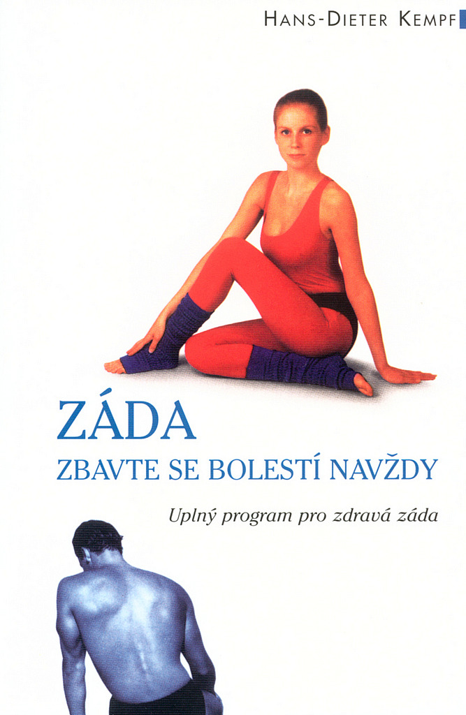 Záda: Zbavte se bolestí navždy