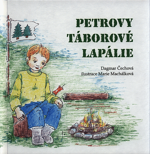 Petrovy táborové lapálie