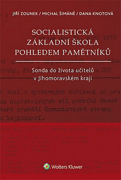 Socialistická základní škola pohledem pamětníků