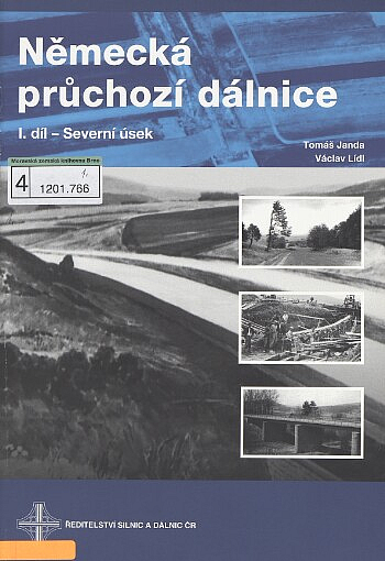 Německá průchozí dálnice - I. díl - Severní úsek