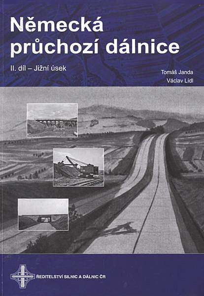 Německá průchozí dálnice - II. díl - Jižní úsek