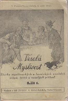 Veselá myslivost - díl I.