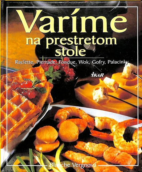 Varíme na prestretom stole