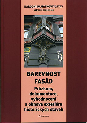 Barevnost fasád průzkum, dokumentace, vyhodnocení a obnova exteriéru historických staveb