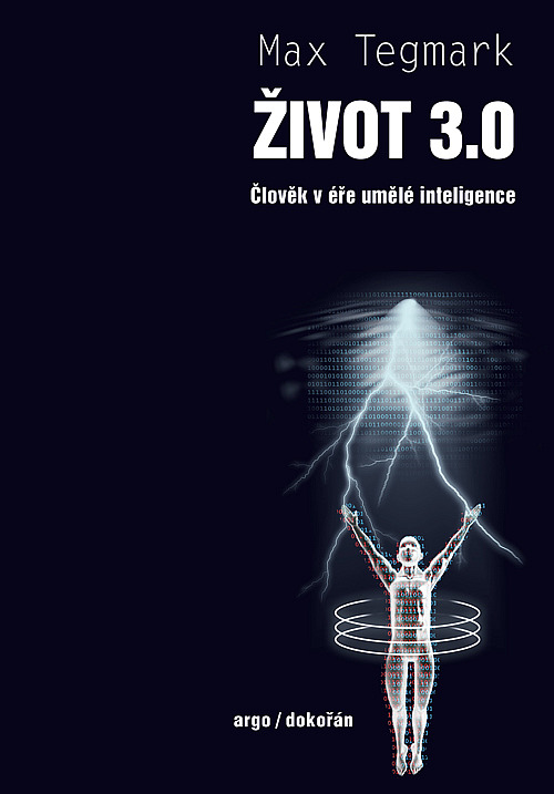 Život 3.0 – Člověk v éře umělé inteligence